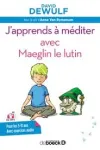 J'apprends à méditer avec Maeglin le lutin vignette