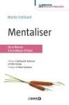 Mentaliser. De la théorie à la pratique clinique vignette