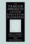 The TEACCH Approach to Autism Spectrum Disorders vignette