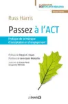 Passez à l'ACT. Pratique de la thérapie d'acceptation et d'engagement vignette