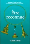 Etre reconnue. Les mémoires d'une mère autiste expatriée, adepte de la méditation zen vignette