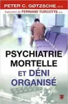 Psychiatrie mortelle et déni organisé vignette