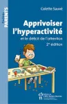 Apprivoiser l'hyperactivité et le déficit de l'attention vignette