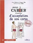Petit cahier d'exercices d'acceptation de son corps. Spécial Hommes vignette