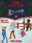 Elvis et la fille qui rêvait debout vignette