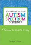 My Parent has an Autism Spectrum Disorder vignette