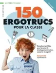 150 Ergotrucs pour la classe vignette