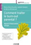 Comment traiter le burn-out parental ? vignette