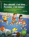 Être attentif, c'est bien... Persister, c'est mieux ! vignette