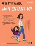 Mon p'tit cahier mon enfant dys vignette
