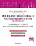 Enseigner les habiletés sociales. Niveau de développement 0-6 ans avec la méthode GACS vignette