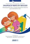 Drapeaux verts et rouges. Dépistage précoce dans le trouble du spectre de l'autisme pour enfants de 0 à 3 ans vignette
