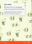 Déclencher le langage chez la personne autiste vignette