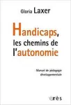 Handicaps, les chemins de l'autonomie vignette