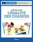 L'école de l'égalité des chances vignette