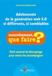 Adolescents de la génération web 2.0 si différents, si semblables vignette
