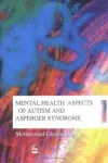 Mental Health Aspects of Autism and Asperger Syndrome vignette