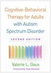 Cognitive-Behavioral Therapy for Adults with Autism Spectrum Disorder vignette