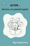 Autisme : devenir un parent-expert vignette