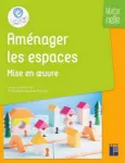 Aménager les espaces : mise en oeuvre vignette