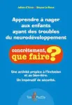 Apprendre à nager aux enfants ayant des troubles du neurodéveloppement vignette