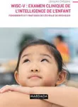 WISC-V : examen clinique de l'intelligence de l'enfant vignette