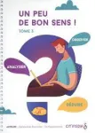 Un peu de bon sens ! Observer, analyser, déduire. Tome 3 vignette