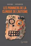 Les pionniers de la clinique de l'autisme vignette