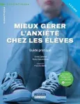Mieux gérer l'anxiété chez les élèves vignette