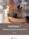 Autisme ! Déjouer tous les pronostics vignette