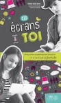 Les écrans et toi vignette