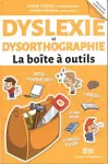 Dyslexie et Dysorthographie La boite à outils vignette