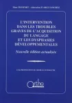 L'intervention dans les troubles graves de l'acquisition du langage et les dysphasies développementales vignette