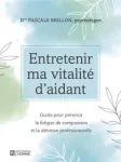 Entretenir ma vitalité d'aidant vignette