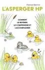 L'Asperger HP. Comment le repérer, le comprendre et l'accompagner vignette