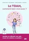 Le TDAH, comment bien vivre avec ? vignette
