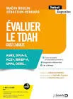 Evaluer le TDAH chez l’adulte. vignette