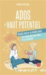 Ados à haut potentiel, double chance ou double peine. vignette