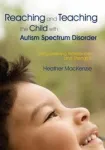 Reaching and Teaching the Child with Autism Spectrum Disorder vignette