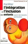 Faciliter l'intégration et l'inclusion des enfants ayant des besoins particuliers vignette