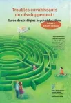 Troubles envahissants du développement : Guide de stratégies psychoéducatives à l'intention des parents et des professionnels vignette