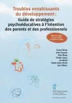 Troubles envahissants du développement : guide de stratégies psychoéducatives. Volume 2: Enfants Verbaux vignette