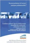 Recommandations de bonnes pratiques professionnelles - Conduites violentes dans les établissements accueillant des adolescents : prévention et réponses vignette
