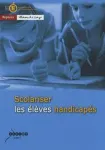 Scolariser les élèves handicapés vignette