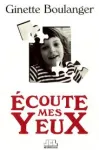 Ecoute mes yeux vignette
