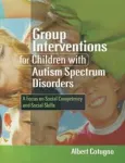 Group Interventions for Children with Autism Spectrum Disorders vignette