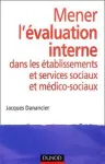 Mener l'évaluation interne dans les établissements et services sociaux et médico-sociaux vignette