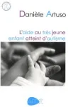 L'aide au très jeune enfant atteint d'autisme vignette
