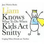 Liam Knows What To Do When Kids Act Snitty vignette