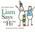 Liam Says "Hi" vignette